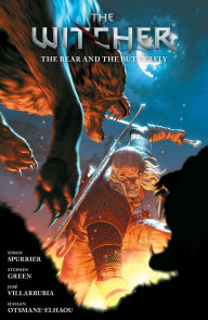 Title: The Witcher Volume 10: The Bear and the Butterfly, Author: Simon Spurrier