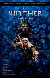 Amazon book downloads for ipod touch Andrzej Sapkowski's The Witcher: A Grain of Truth by Jacek Rembis, Andrzej Sapkowski, Jonas Scharf, Jose Villarrubia