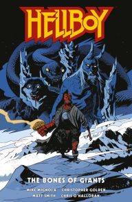 Title: Hellboy: The Bones of Giants, Author: Mike Mignola