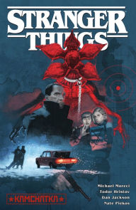 Title: Stranger Things: Kamchatka (Graphic Novel), Author: Michael Moreci