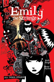 Title: The Complete Emily the Strange: All Things Strange, Author: Rob Reger