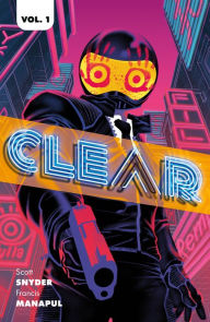 Title: Clear, Author: Scott Snyder