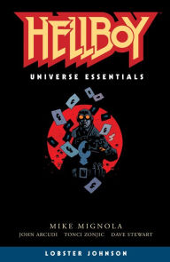 Title: Hellboy Universe Essentials: Lobster Johnson, Author: Mike Mignola