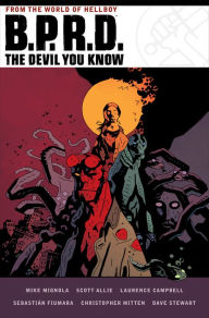 Title: B.P.R.D.: The Devil You Know, Author: Mike Mignola