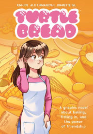 Download ebook file txt Turtle Bread: A Graphic Novel About Baking, Fitting In, and the Power of Friendship ePub MOBI RTF English version by Kim-Joy, Alti Firmansyah