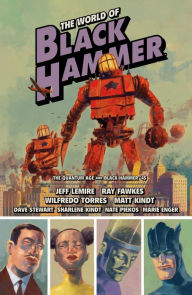 Title: The World of Black Hammer Omnibus Volume 2, Author: Jeff Lemire