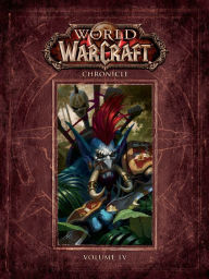 Title: World of Warcraft Chronicle Volume 4, Author: Matt Forbeck