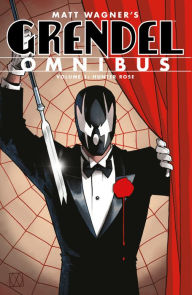 Title: Grendel Omnibus Volume 1: Hunter Rose (Second Edition), Author: Matt Wagner