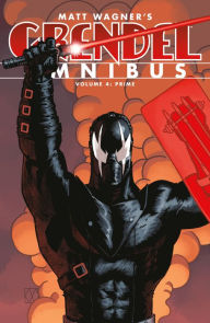 Title: Grendel Omnibus Volume 4: Prime (Second Edition), Author: Matt Wagner