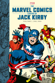 Title: The Marvel Comics Covers of Jack Kirby Volume 1, Author: Marvel