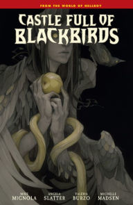 Title: Castle Full of Blackbirds, Author: Mike Mignola