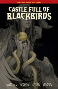 Title: Castle Full of Blackbirds, Author: Mike Mignola