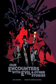 Title: Our Encounters with Evil & Other Stories Library Edition, Author: Mike Mignola