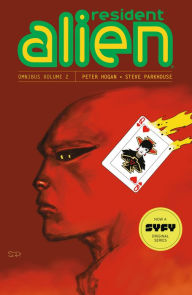 Title: Resident Alien Omnibus Volume 2, Author: Peter Hogan