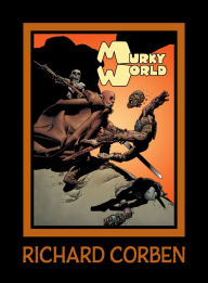 Ebooks free download for kindle Murky World by Richard Corben, Mike Mignola ePub iBook DJVU English version