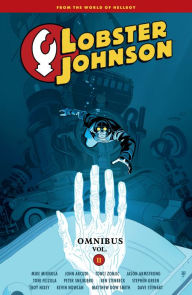 Download books for ipad Lobster Johnson Omnibus Volume 2 in English by Mike Mignola, John Arcudi, Tonci Zonjic, Ben Stenbeck, Kevin Nowlan, Mike Mignola, John Arcudi, Tonci Zonjic, Ben Stenbeck, Kevin Nowlan