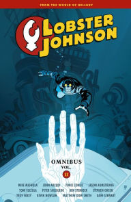 Title: Lobster Johnson Omnibus Volume 2, Author: Mike Mignola