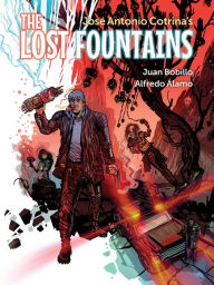 Title: The Lost Fountains, Author: Alfredo Alamo