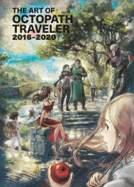 Download books from google books to kindle The Art of Octopath Traveler: 2016-2020 (English Edition) 9781506735658  by Square Enix, NAOKI NAOKI
