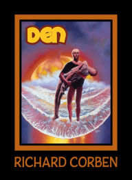 Title: DEN Volume 3: Children of Fire, Author: Richard Corben