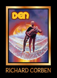 Title: DEN Volume 3: Children of Fire, Author: Richard Corben