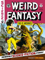 Downloading audiobooks onto an ipod The EC Archives: Weird Fantasy Volume 4 9781506736303 by Al Feldstein, Joe Orlando, Wally Wood, Al Williamson, Evan Dorkin