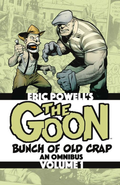 The Goon Vol. 1: Bunch of Old Crap, an Omnibus