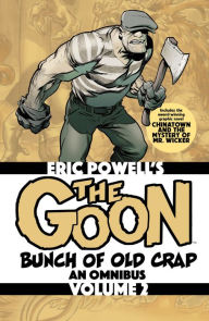 Title: The Goon Vol. 2: Bunch of Old Crap, an Omnibus, Author: Eric Powell