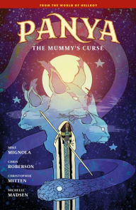 Title: Panya: The Mummy's Curse, Author: Mike Mignola
