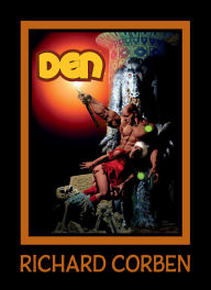 Title: DEN Volume 4: Dreams and Alarums, Author: Richard Corben