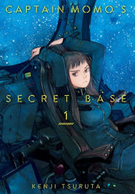 Title: Captain Momo's Secret Base Volume 1, Author: Kenji Tsuruta