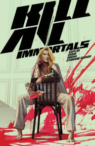 Title: Kill All Immortals, Author: Zack Kaplan