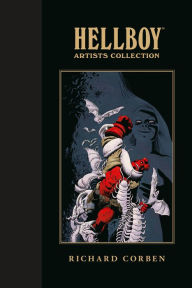 Ebook magazines download Hellboy Artists Collection: Richard Corben by Mike Mignola, Richard Corben, Dave Stewart, Clem Robins