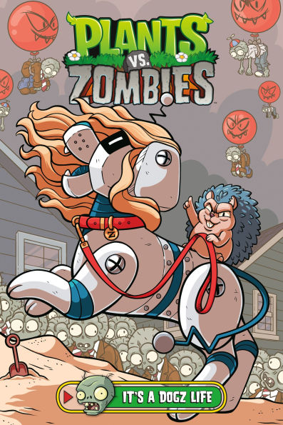 Plants vs. Zombies Volume 25: It's a Dogz Life