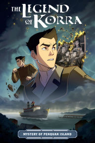 Title: The Legend of Korra: The Mystery of Penquan Island, Author: Kiku Hughes