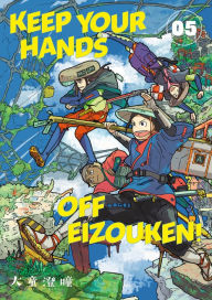 Title: Keep Your Hands Off Eizouken! Volume 5, Author: Sumito Oowara