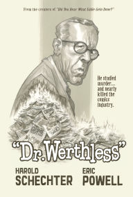 Mobi ebook downloads Dr. Werthless by Harold Schechter, Eric Powell FB2 9781506744360