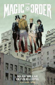 Title: The Magic Order, Volume 1, Author: Mark Millar