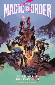 Title: The Magic Order Volume 3, Author: Mark Millar