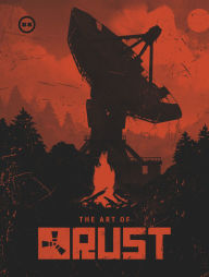 Title: The Art of Rust, Author: Facepunch Studios