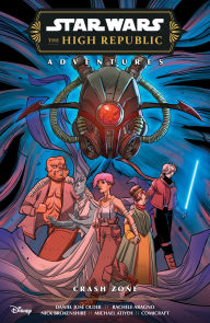Pdf ebook collection download Star Wars: The High Republic Adventures Phase III--Crash Zone