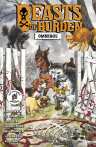 Title: Beasts of Burden Omnibus, Author: Evan Dorkin