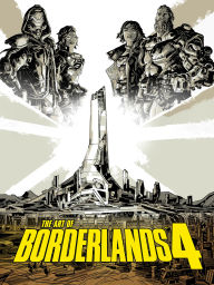 Title: The Art of Borderlands 4, Author: Rick Barba
