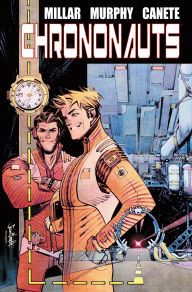 Title: Chrononauts Library Edition, Author: Mark Millar