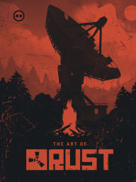 Title: The Art of Rust, Author: Facepunch Studios