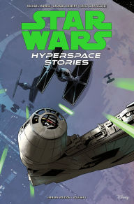 Title: Star Wars: Hyperspace Stories Library Edition Volume 1, Author: Michael Moreci