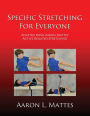 Specific Stretching for Everyone