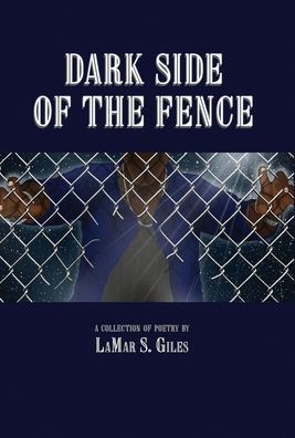 Dark Side of the Fence