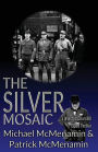 The Silver Mosaic: a Winston Churchill 1930s Thriller