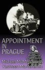 Appointment in Prague: a Mattie McGary + Winston Churchill World War 2 Adventure